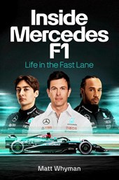 Whyman, M: Inside Mercedes F1