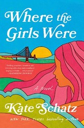 Schatz, K: Where the Girls Were
