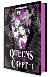 Queens of the Crypt, Vol 1: A Graphic Novel