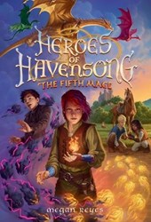 Heroes of Havensong: The Fifth Mage