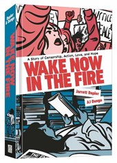 Wake Now in the Fire