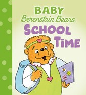 School Time (Baby Berenstain Bears)