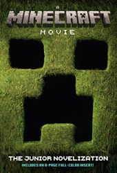 A Minecraft Movie the Junior Novelization