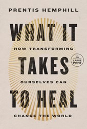 Hemphill, P: What It Takes to Heal
