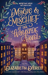 Magic and Mischief at the Wayside Hotel