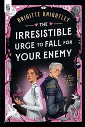 Irresistible Urge to Fall for Your Enemy