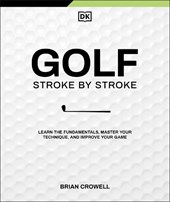 Golf Stroke by Stroke