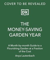 Lautenbach, A: Money-Saving Garden Year