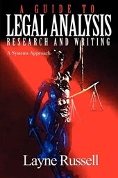 A Guide to Legal Analysis, Research and Writing