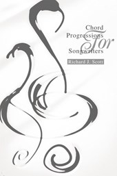 Chord Progressions For Songwriters