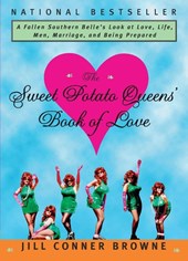 The Sweet Potato Queens' Book of Love