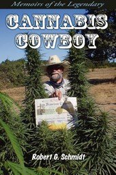 Memoirs of the Legendary Cannabis Cowboy