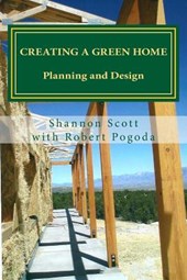 Creating a Green Home: Planning and Design