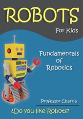 Fundamentals of Robotics: Fun for parents and children