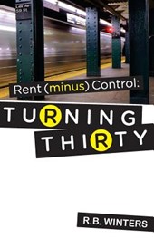 Rent (minus) Control: Turning Thirty
