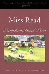 GOSSIP FROM THRUSH GREEN