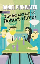 The Education of Robert Nifkin