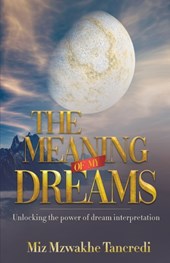 The Meaning Of My Dream