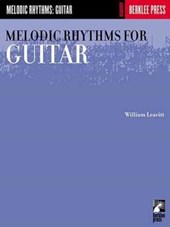 Leavitt, W: Melodic Rhythms for Guitar