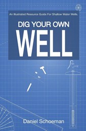 Dig Your Own Well