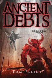 Ancient Debts, The Grand Game, Book 7