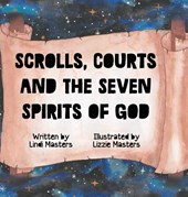 Scrolls, courts and the seven spirits of God