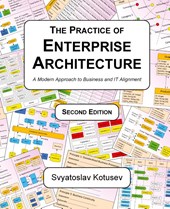 The Practice of Enterprise Architecture