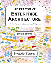 The Practice of Enterprise Architecture