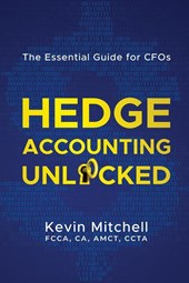Hedge Accounting Unlocked