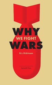 Why We Fight Wars
