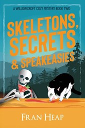 Skeletons, Secrets & Speakeasies