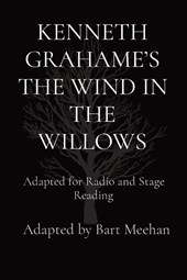 KENNETH GRAHAME'S THE WIND IN THE WILLOWS