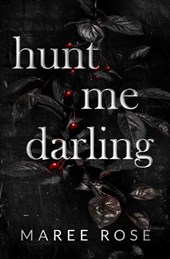 hunt me darling