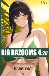 BIG BAZOOMS 4
