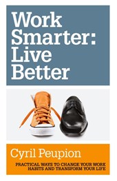 Work Smarter: Live Better