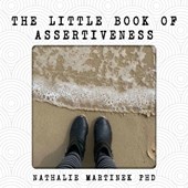 The Little Book of Assertiveness