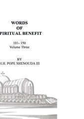 Words of Spiritual Benefit Volume 3
