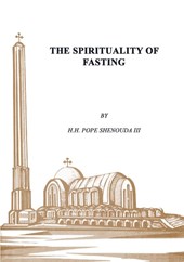 The Spirituality of Fasting