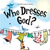 Who Dresses God?