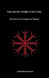 Fate and the Twilight of the Gods