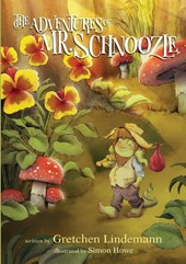 The Adventures of Mr. Schnoozle
