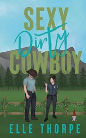Sexy Dirty Cowboy