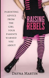 Raising Rebels