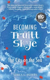 Becoming Truitt Skye