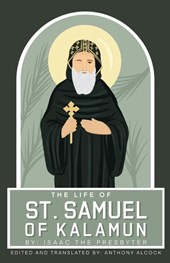 The Life Of Samuel Of Kalamun