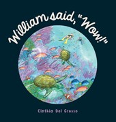 William said, "Wow!"