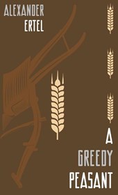 A Greedy Peasant