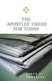 The Apostles' Creed for Today