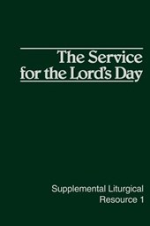 The Service for the Lord's Day