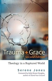 Trauma and Grace, 2nd Edition